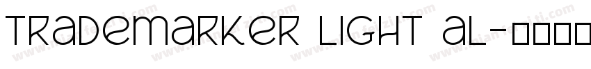 trademarker light al字体转换